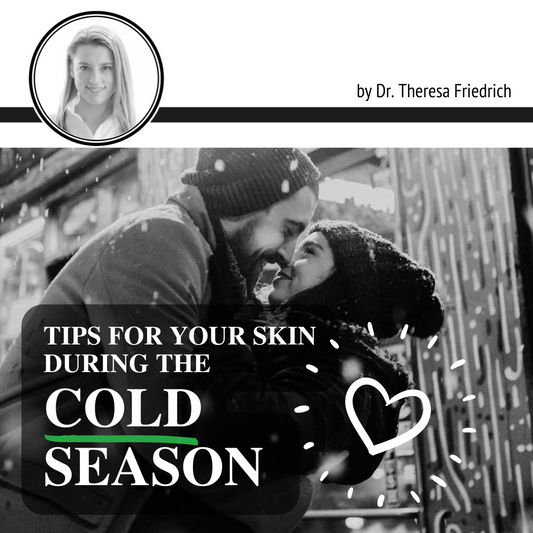 Tips for Your Skin During the Cold Season